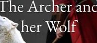 #8 The Archer and her Wolf