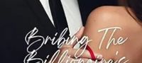 Bribing the Billionaire’s Revenge: Finding True Love in Revenge (Billionaire’s Love and Romance Book 2)