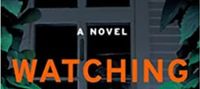 Watching You: A Novel